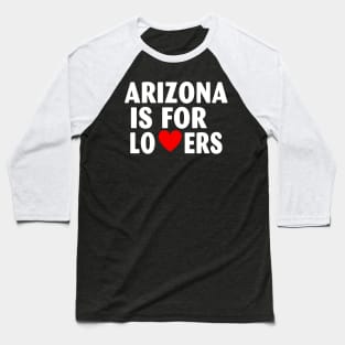 Arizona State Arizona Home Arizona Lovers Baseball T-Shirt